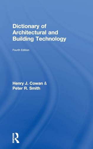 Imagen de archivo de Dictionary of Architectural and Building Technology a la venta por Revaluation Books