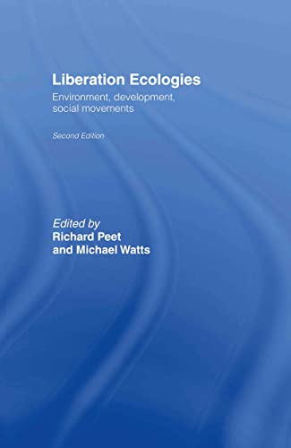 9780415312356: Liberation Ecologies: Environment, Development and Social Movements