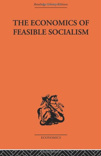9780415313117: The Economics of Feasible Socialism (Routledge Library Editions-Economics, 14)