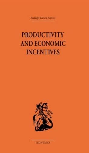 Imagen de archivo de Productivity and Economic Incentives a la venta por Revaluation Books