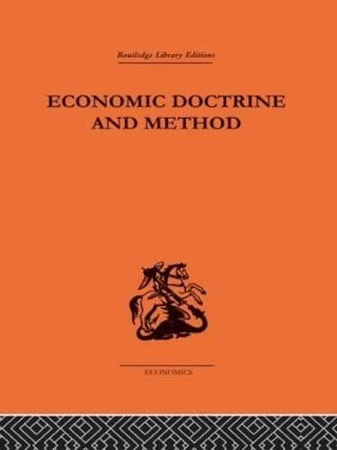 Stock image for Economic Doctrine and Method: An Historical Sketch for sale by Revaluation Books
