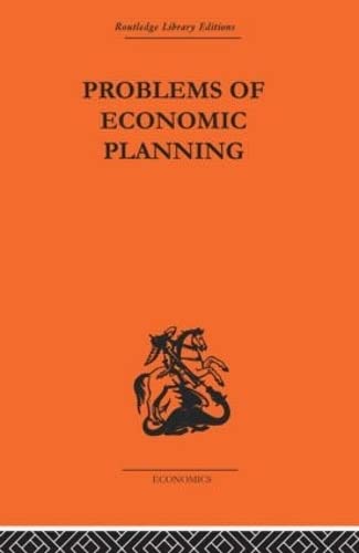 Imagen de archivo de Politics of Economic Planning: Papers on Planning and Economics (Routledge Library Editions: The Economics) a la venta por Chiron Media