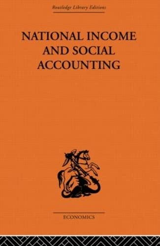 Stock image for National Income and Social Accounting (Routledge Library Editions: The Economics) for sale by Chiron Media
