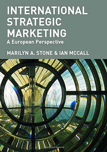 International Strategic Marketing: A European Perspective - J.B. McCall, Marilyn Stone