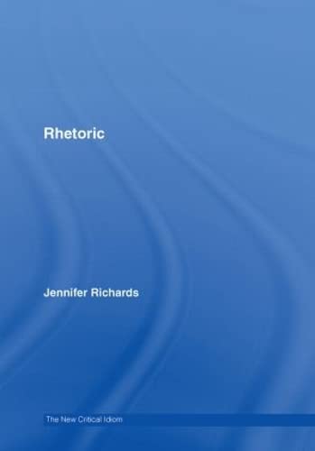 9780415314367: Rhetoric (The New Critical Idiom)