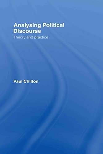 9780415314718: Analysing Political Discourse: Theory and Practice
