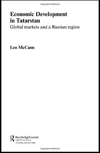 Imagen de archivo de Economic Development in Tatarstan: Global Markets and a Russian Region (Routledge Contemporary Russia and Eastern Europe Series) a la venta por Chiron Media