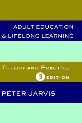 9780415314923: Adult Education And Lifelong Learning: Theory And Practice