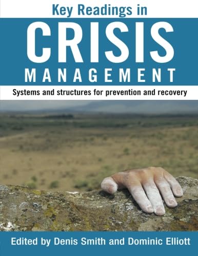 Beispielbild fr Key Readings in Crisis Management: Systems and Structures for Prevention and Recovery zum Verkauf von BooksRun