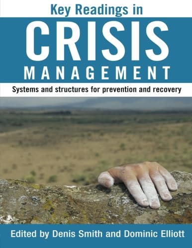 Stock image for Key Readings in Crisis Management: Systems and Structures for Prevention and Recovery for sale by BooksRun