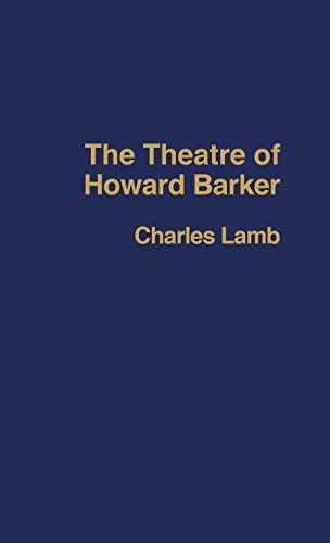 Beispielbild fr The Theatre of Howard Barker zum Verkauf von Blackwell's