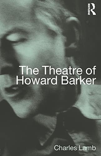 9780415315319: The Theatre of Howard Barker