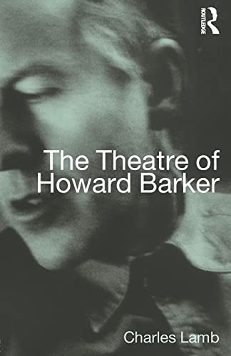 Stock image for The Theatre of Howard Barker for sale by Chiron Media