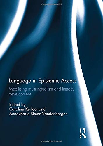 9780415315524: Language in Epistemic Access: Mobilising multilingualism and literacy development