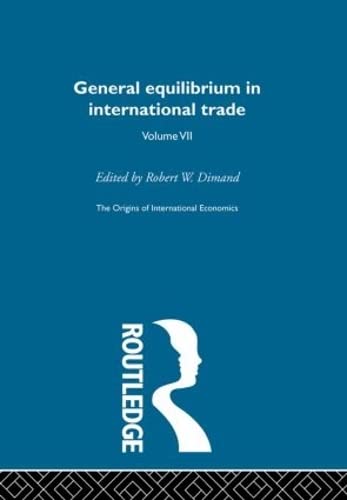 Stock image for The Origins of International Economics: General Equilibrium in International Trade for sale by Revaluation Books