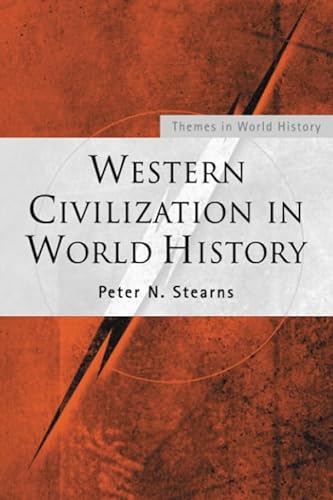 Beispielbild fr Western Civilization in World History (Themes in World History) zum Verkauf von Open Books