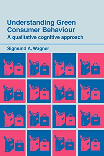 9780415316194: Understanding Green Consumer Behaviour: A Qualitative Cognitive Approach