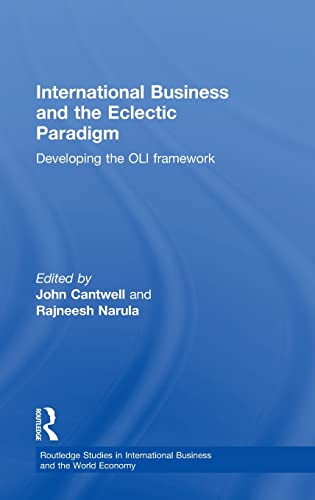 Imagen de archivo de International Business and the Eclectic Paradigm: Developing the OLI Framework (Routledge Studies in International Business and the World Economy) a la venta por Chiron Media