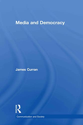 Stock image for Media and Democracy (Communication and Society) for sale by Chiron Media