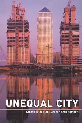 Beispielbild fr Unequal City: London in the Global Arena zum Verkauf von WorldofBooks