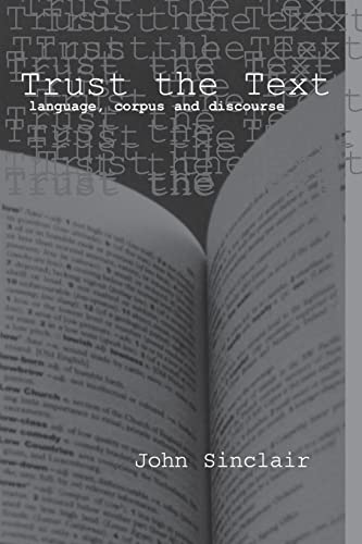 Imagen de archivo de Trust the Text: Language, Corpus and Discourse a la venta por Revaluation Books