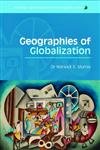 Beispielbild fr Geographies of Globalization (Routledge Contemporary Human Geography Series) zum Verkauf von SecondSale
