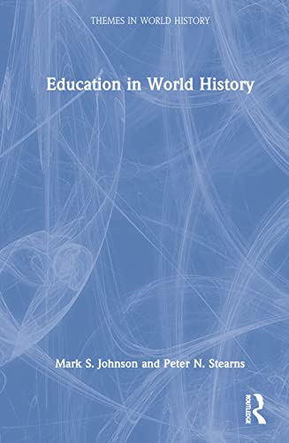 Stock image for Education in World History (Themes in World History) for sale by GF Books, Inc.