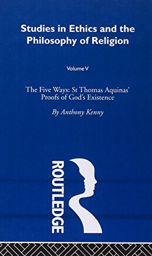 Stock image for Five Ways:St Thomas Aquinas Vo: Vol 5 (Studies in Ethics & Philosophy of Religion) for sale by Chiron Media