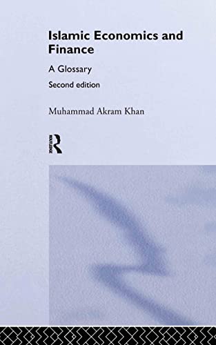 9780415318884: Islamic Economics and Finance: A Glossary