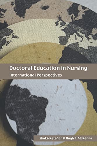 Imagen de archivo de Doctoral Education In Nursing: International Perspectives a la venta por Revaluation Books