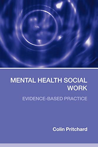 Beispielbild fr Mental Health Social Work: Evidence-Based Practice zum Verkauf von WorldofBooks