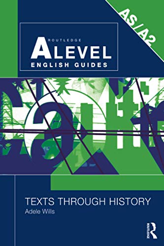 Stock image for Texts Through History (Routledge A Level English Guides) for sale by Chiron Media