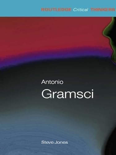 9780415319478: Antonio Gramsci (Routledge Critical Thinkers)