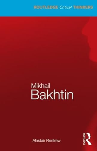 Stock image for Mikhail Bakhtin (Routledge Critical Thinkers) for sale by WorldofBooks