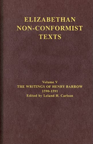 Imagen de archivo de The Writings of Henry Barrow, 1590-91 a la venta por Blackwell's