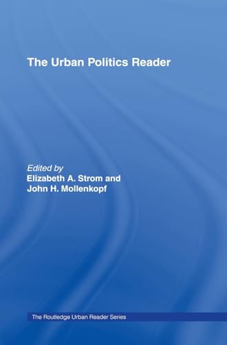 Imagen de archivo de The Urban Politics Reader (Routledge Urban Reader Series) a la venta por Chiron Media