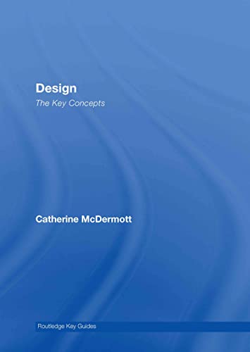 9780415320153: Design: The Key Concepts (Routledge Key Guides)