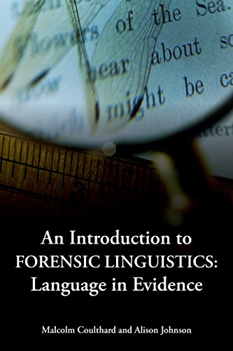 Beispielbild fr An Introduction to Forensic Linguistics: Language in Evidence zum Verkauf von WorldofBooks