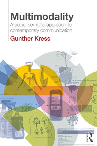9780415320610: Multimodality: A Social Semiotic Approach to Contemporary Communication