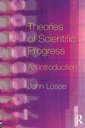 Beispielbild fr Theories of Scientific Progress: An Introduction zum Verkauf von Zubal-Books, Since 1961