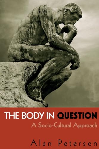 9780415321624: The Body in Question: A Socio-Cultural Approach