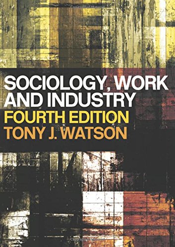9780415321655: Sociology, Work and Industry: Fifth edition