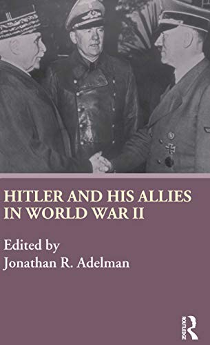 Beispielbild fr Hitler and His Allies in World War Two zum Verkauf von Blackwell's