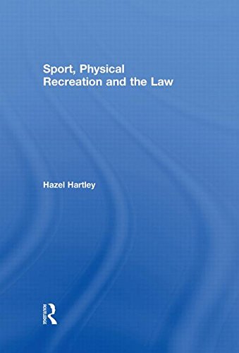 9780415321846: Sport, Physical Recreation and the Law