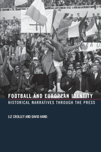 Beispielbild fr Football and European Identity zum Verkauf von Blackwell's