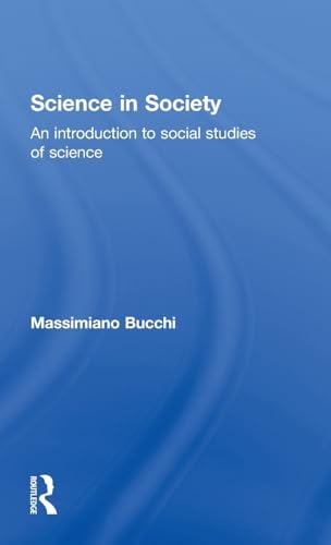 Stock image for Science In Society: An Introduction to Social Studies of Science: Textbook for sale by Chiron Media