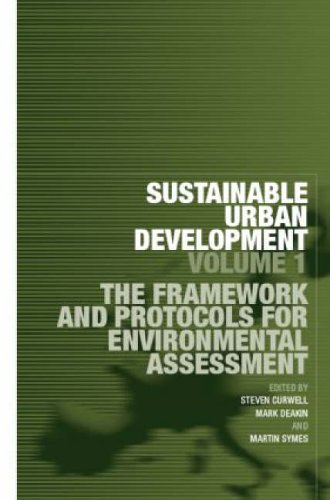 Stock image for Sustainable Urban Development Volume 1: The Framework and Protocols for Environmental Assessment (Sustainable Urban Development Series) for sale by WorldofBooks
