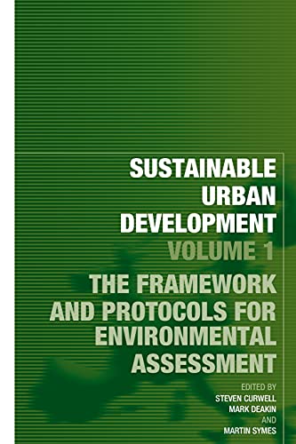 Stock image for Sustainable Urban Development Volume 1: The Framework and Protocols for Environmental Assessment for sale by Chiron Media