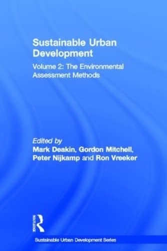 Stock image for Sustainable Urban Development Volume 2: The Environmental Assessment Methods: Environmental Assessment Methods v. 2 (Sustainable Urban Development Series) for sale by Chiron Media