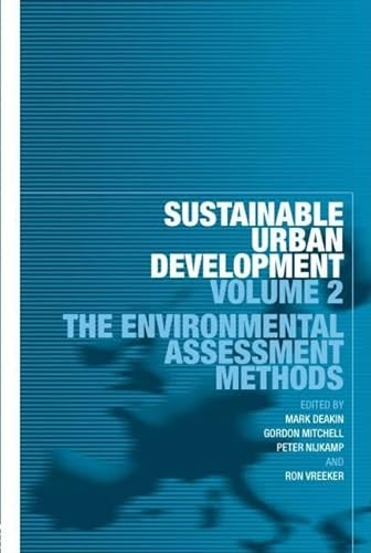 Stock image for Sustainable Urban Development Volume 2 : The Environmental Assessment Methods for sale by Better World Books Ltd